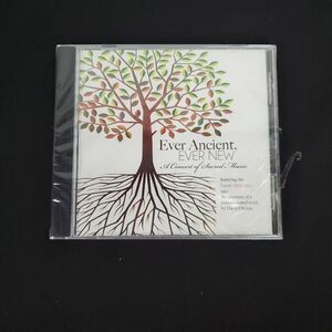 Ever Ancient, Ever New, A Concert of Sacred Music [CD] New